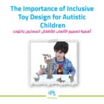 “Toy Design for Autistic Children”